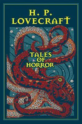 H.P. Lovecraft Tales of Horror by H.P. Lovecraft